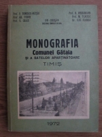 Ion Ciresan - Monografia comunei Gataia si a satelor apartinatoare