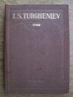Ivan Sergheevici Turgheniev - Opere (volumul 7)