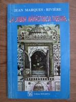 Jean Marques Riviere - La umbra manastirilor tibetane