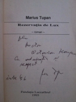 Marius Tupan - Rezervatia de lux (cu autograful autorului)