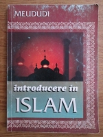 Anticariat: Meududi - Introducere in Islam