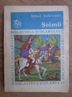 Mihail Sadoveanu - Soimii