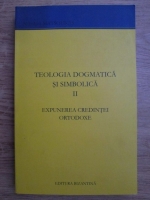 Nikos A. Matsoukas - Teologie dogmatica si simbolica, volumul 2: Expunerea credintei ortodoxe in confruntare cu crestinismul occidental