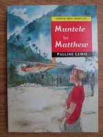 Anticariat: Pauline Lewis - Muntele lui Matthew