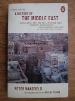 Peter Mansfield - A history of the middle east