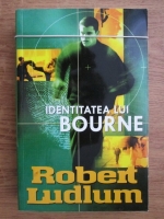 Robert Ludlum - Identitatea lui Bourne