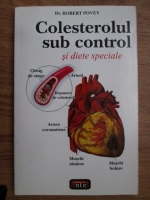 Robert Povey - Colesterolul sub control si diete speciale