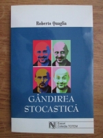 Roberto Quaglia - Gandirea stocastica