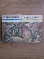 Vasile Voiculescu - Iubire magica Zahei orbul (2 volume)