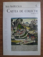 Ana Andreescu - Cartea de colectie, secolele XV-XX