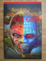 Anticariat: Bogdan Gheorghiu - Hax Grid
