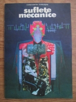 Anticariat: Constantin Cublesan - Suflete mecanice. Povestiri