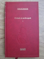 Dostoievski - Crima si pedeapsa (volumul 1) (Adevarul)