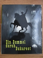 Ein Bummel durch Bukarest