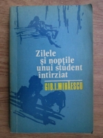 Anticariat: Gib Mihaescu - Zilele si noptile unui student intarziat