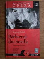 Anticariat: Gioachino Rossini - Barbierul din Sevilla. Mari spectacole de opera, vol 10 (contine 2 CD-uri)