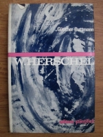 Gunther Buttmann - W. Herschel, viata si opera