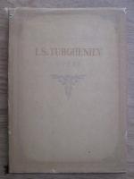 I. S. Turgheniev - Opere (volumul 2)