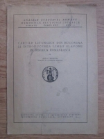 Ion I. Nistor - Cartile liturgice din Bucovina si introducerea limbii slavone in Biserica romaneasca