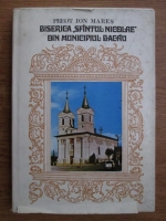 Ion Mares - Biserica Sfantul Nicolae din Municipiul Bacau