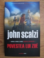 John Scalzi - Povestea lui Zoe