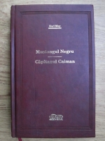 Karl May - Mustangul negru. Capitanul Caiman (Adevarul de Lux)