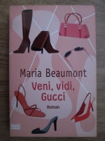 Maria Beaumont - Veni, vidi, Gucci