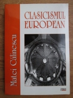 Matei Calinescu - Clasicismul european