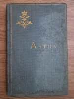 N. Radulescu Niger - Astra. Drama in 5 acte, in versuri (1905)