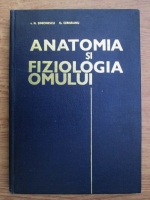 N. Simionescu, G. Cernaianu - Anatomia si fiziologia omului. Manual pentru studentii facultatii de farmacie