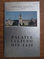 Palatul culturii din Iasi