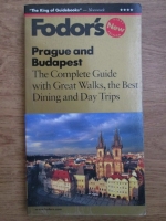 Prague and Budapest. The complete guide with great walks, the best dining and day trips