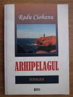 Radu Ciobanu - Arhipelagul