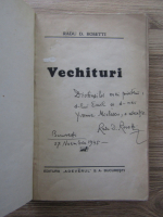 Anticariat: Radu Rosetti - Vechituri (cu autograful autorului, 1940)