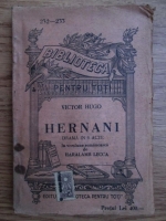 Victor Hugo - Hernani, drama in 5 acte