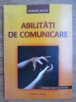 Adrian Nuta - Abilitati de comunicare
