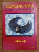 Adrian Nuta - Chipuri, umbre si masti
