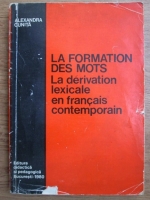 Alexandra Cunita - La formation des mots, la derivation lexicale en francais contemporain