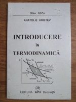 Anatolie Hristev - Introducere in termodinamica