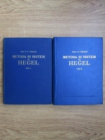 Anticariat: C. I. Gulian - Metoda si sistem la Hegel (2 volume)