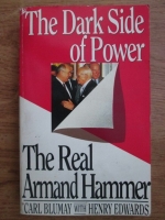 Carl Blumay, Henry Edwards - The dark side of power. The real Armand Hammer