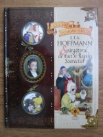Anticariat: Colectia Cele mai frumoase povesti. E. T. A. Hoffmann, Spargatorul de nuci si Regele Soarecilor nr. 5 (cu CD)
