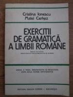 Cristina Ionescu, Matei Cerkez - Exercitii de gramatica a limbii romane