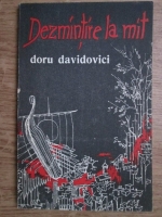 Doru Davidovici - Dezmintire la mit
