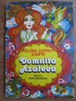 Elena Zafira Zanfir - Domnita Azaleea