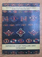 Exposition d art populaire grec catalogue. Orfevrerie, broderie, costume, tissage