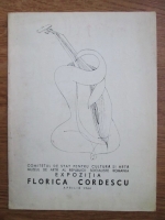 Expozitia Florica Cordescu (catalog de expozitie)