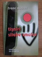 Franc Ducros - Tisniri, silabe smulse