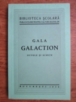 Anticariat: Gala Galaction - Nuvele si schite