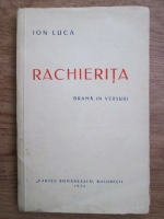 Ion Luca - Rachierita. Drama in versuri (1934)